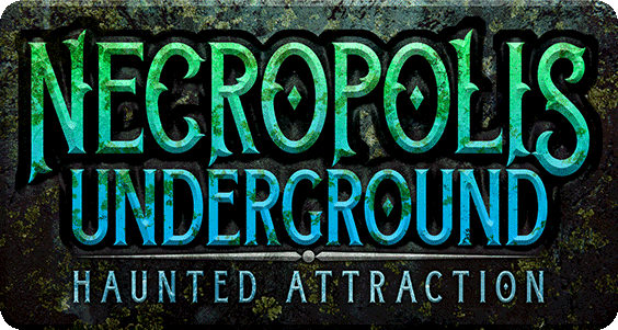 Necropolis Underground Haunted Attraction